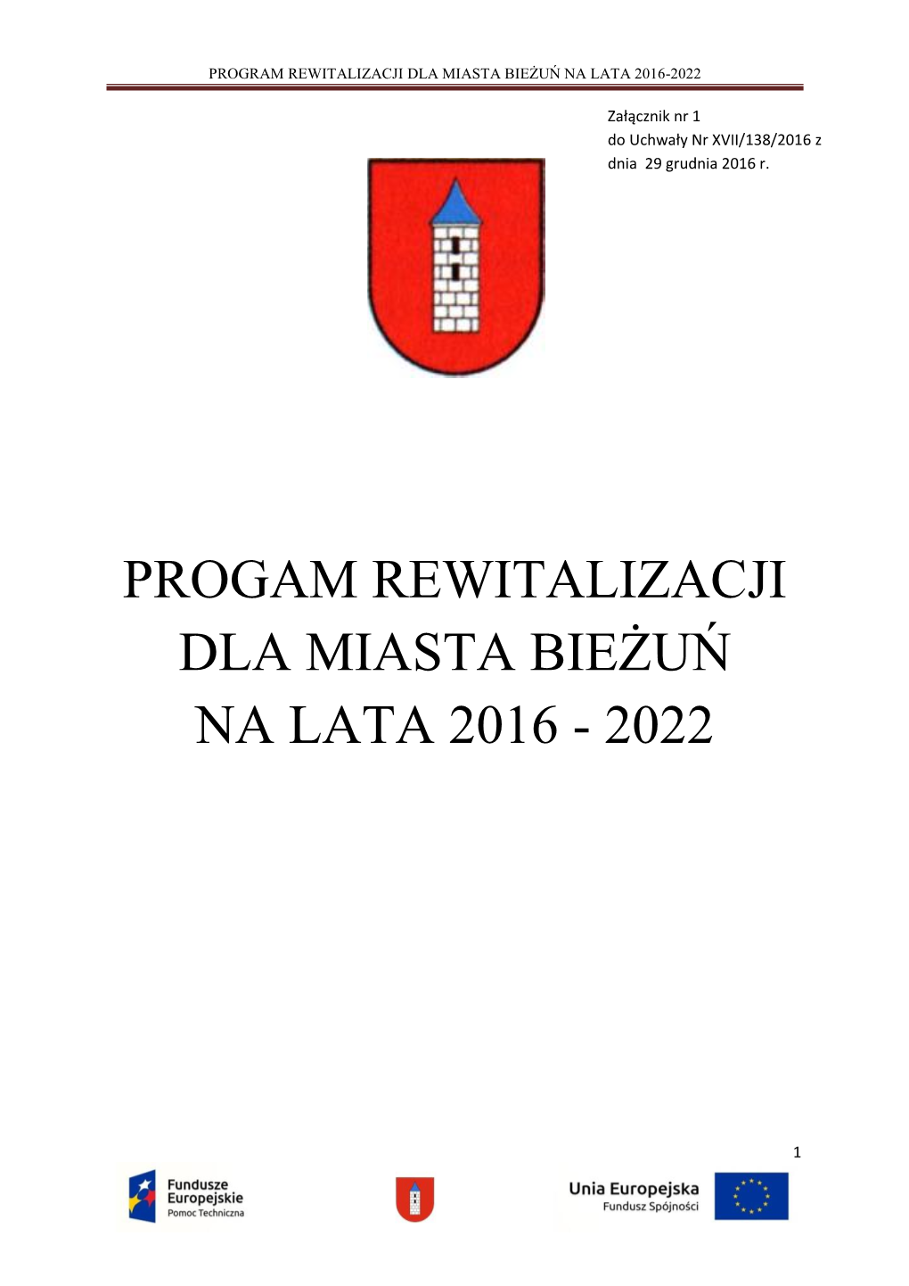 Program Rewitalizacji Dla Miasta Bieżuń Na Lata 2016-2022