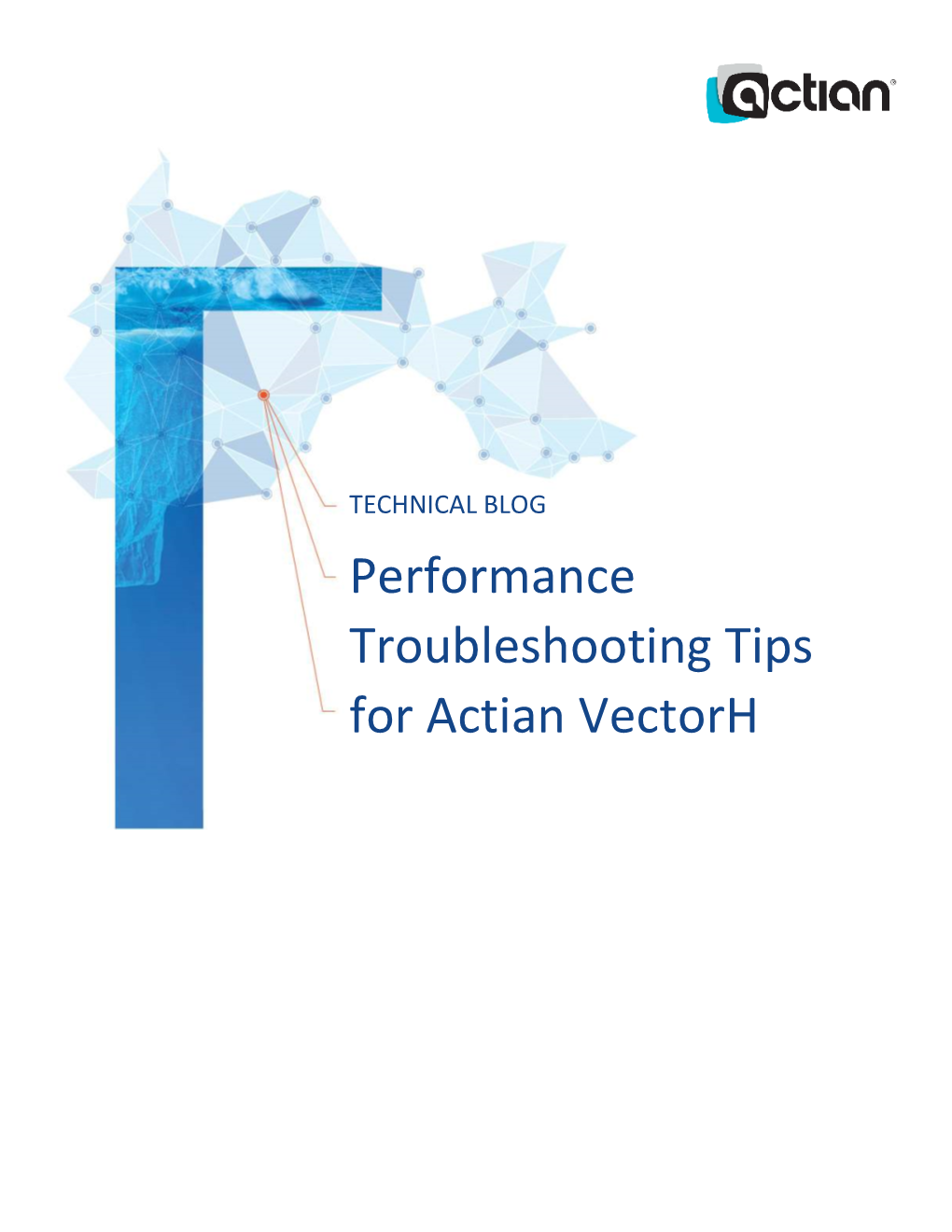 Performance Troubleshooting Tips for Actian Vectorh
