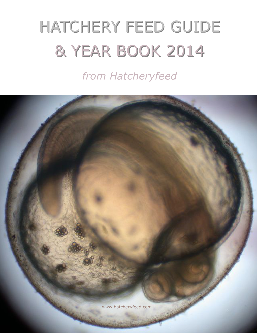 Hatchery Feed Guide & Year Book 2014