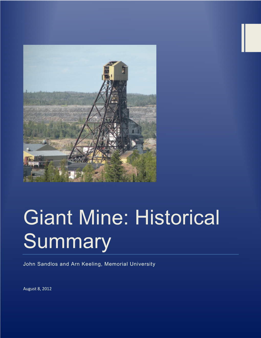 Giant Mine: Historical Summary