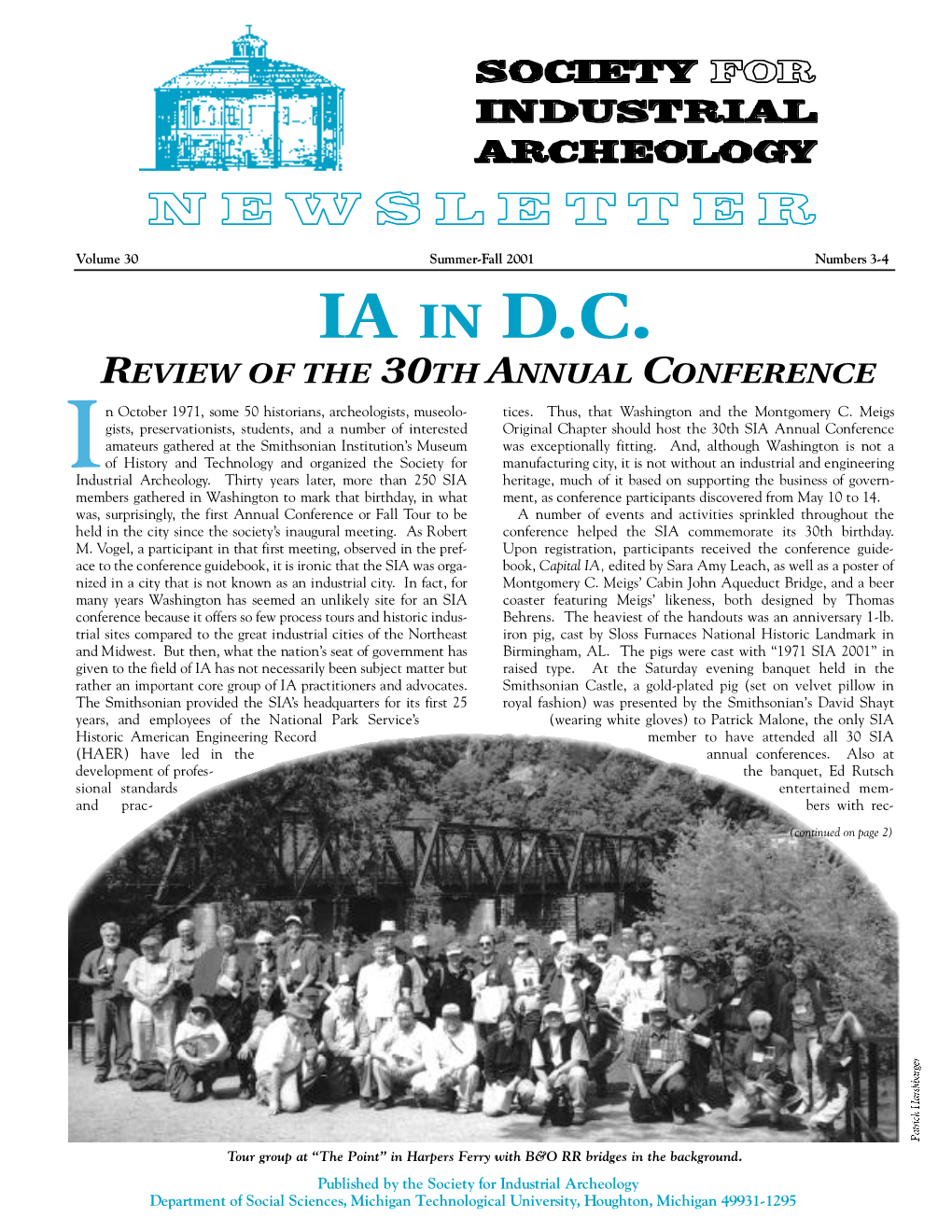IA in D.C. REVIEW of the 30TH ANNUAL CONFERENCE N October 1971, Some 50 Historians, Archeologists, Museolo- Tices