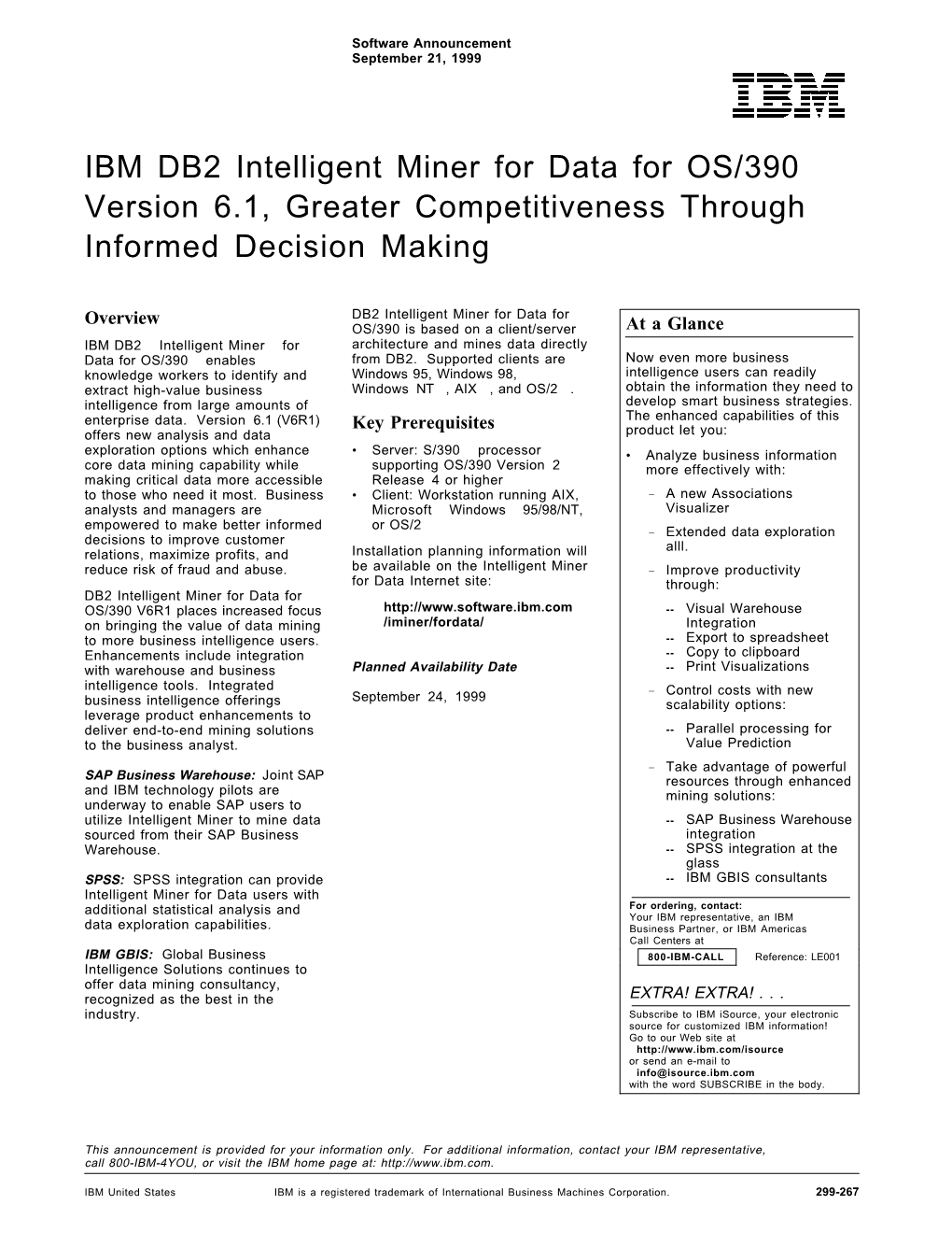 IBM DB2 Intelligent Miner for Data for OS/390 Version 6.1, Greater Competitiveness Through Informed Decision Making