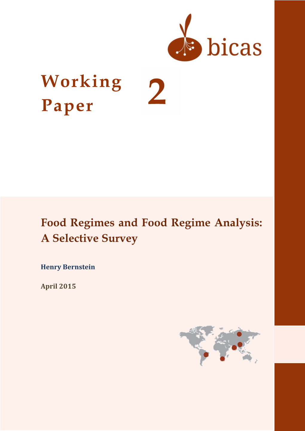 Food Regimes and Food Regime Analysis: a Selective Survey