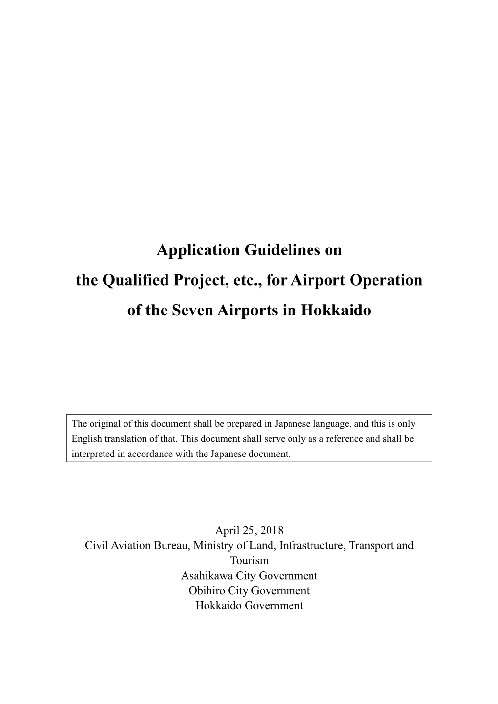 Application Guidelines on the Qualified Project, Etc., for Airport Operation of the Seven Airports in Hokkaido