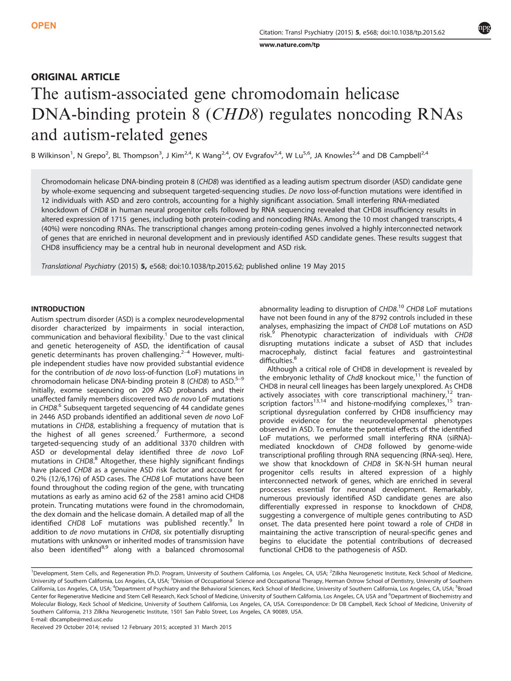 The Autism-Associated Gene Chromodomain Helicase DNA-Binding Protein 8 (CHD8) Regulates Noncoding Rnas and Autism-Related Genes