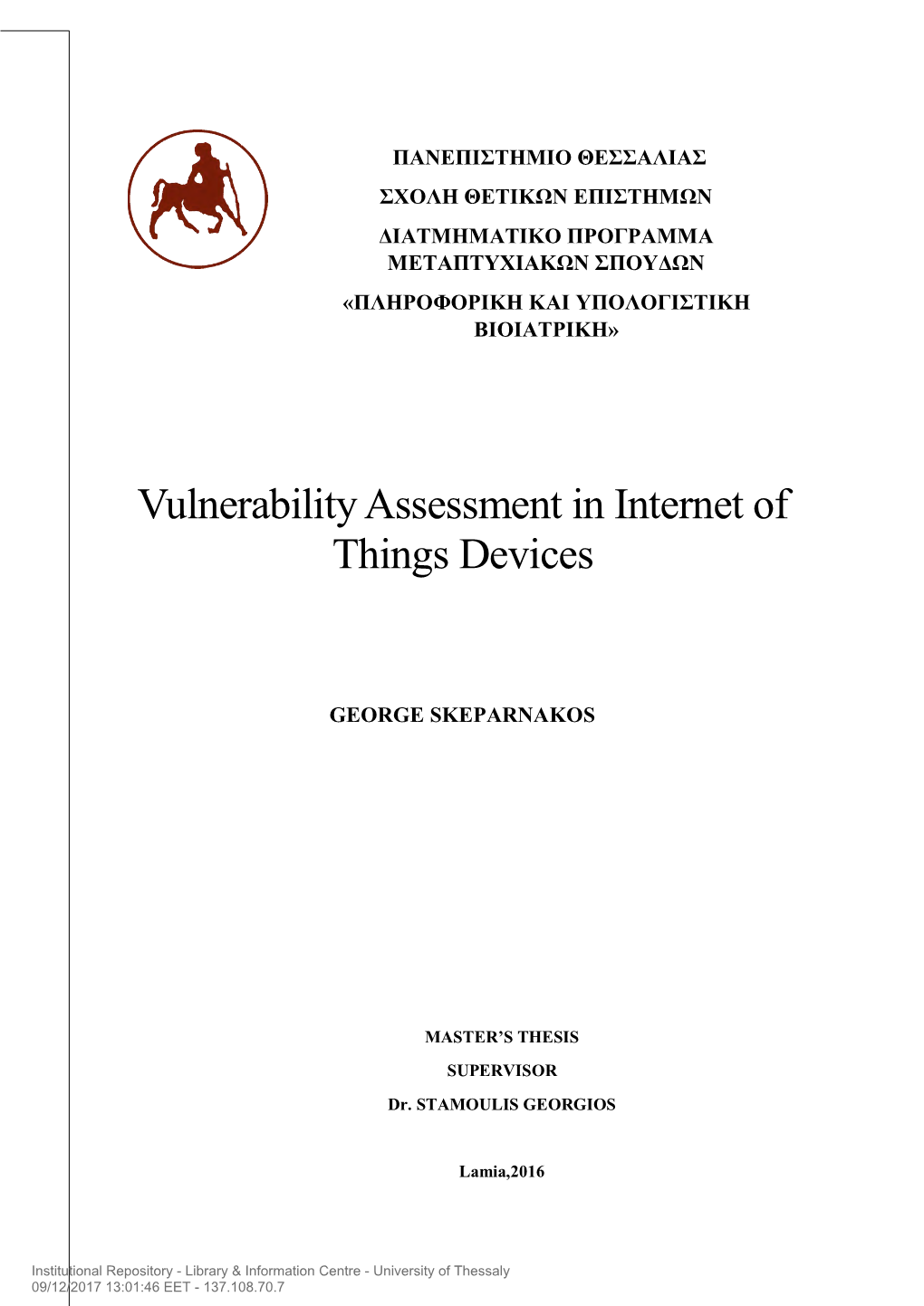 Vulnerability Assessment in Internet of Things Devices