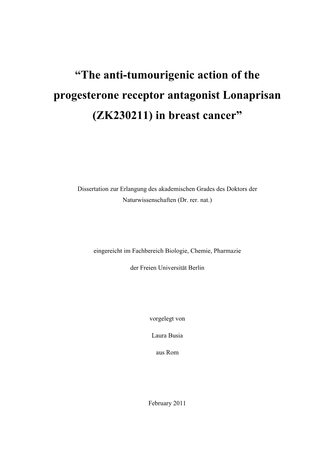 The Anti-Tumourigenic Action of the Progesterone Receptor Antagonist