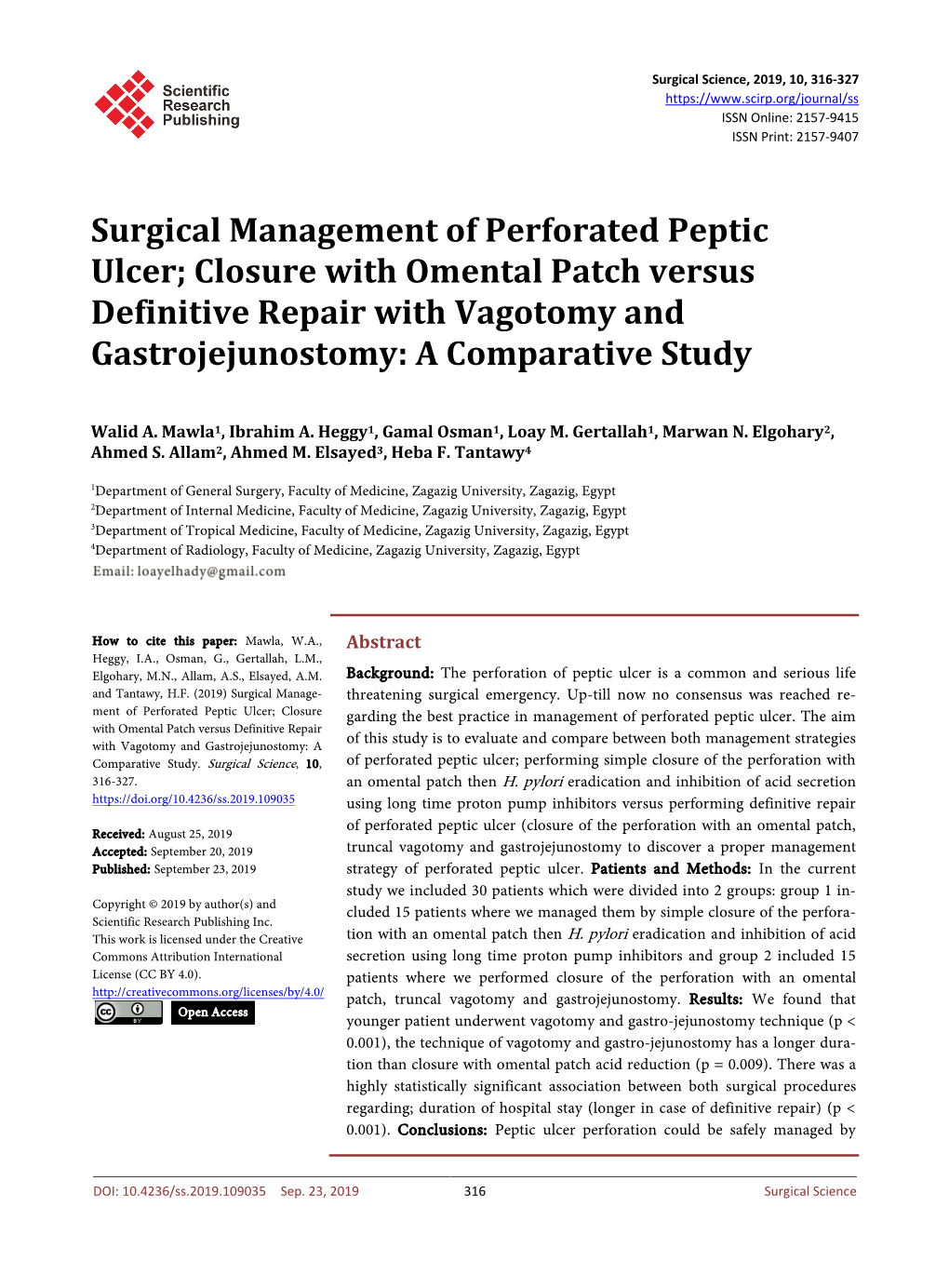 Surgical Management of Perforated Peptic Ulcer; Closure with Omental Patch Versus Definitive Repair with Vagotomy and Gastrojejunostomy: a Comparative Study