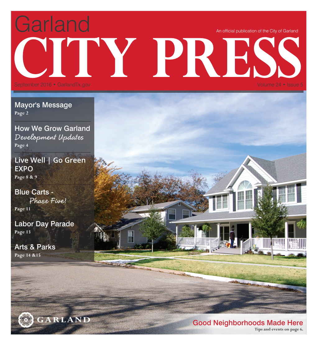 Garland City Press City of Garland PRSRT STD 9/5 Labor Day P