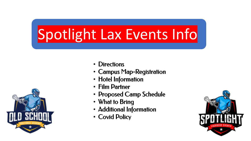 Spotlight Lax Events Info