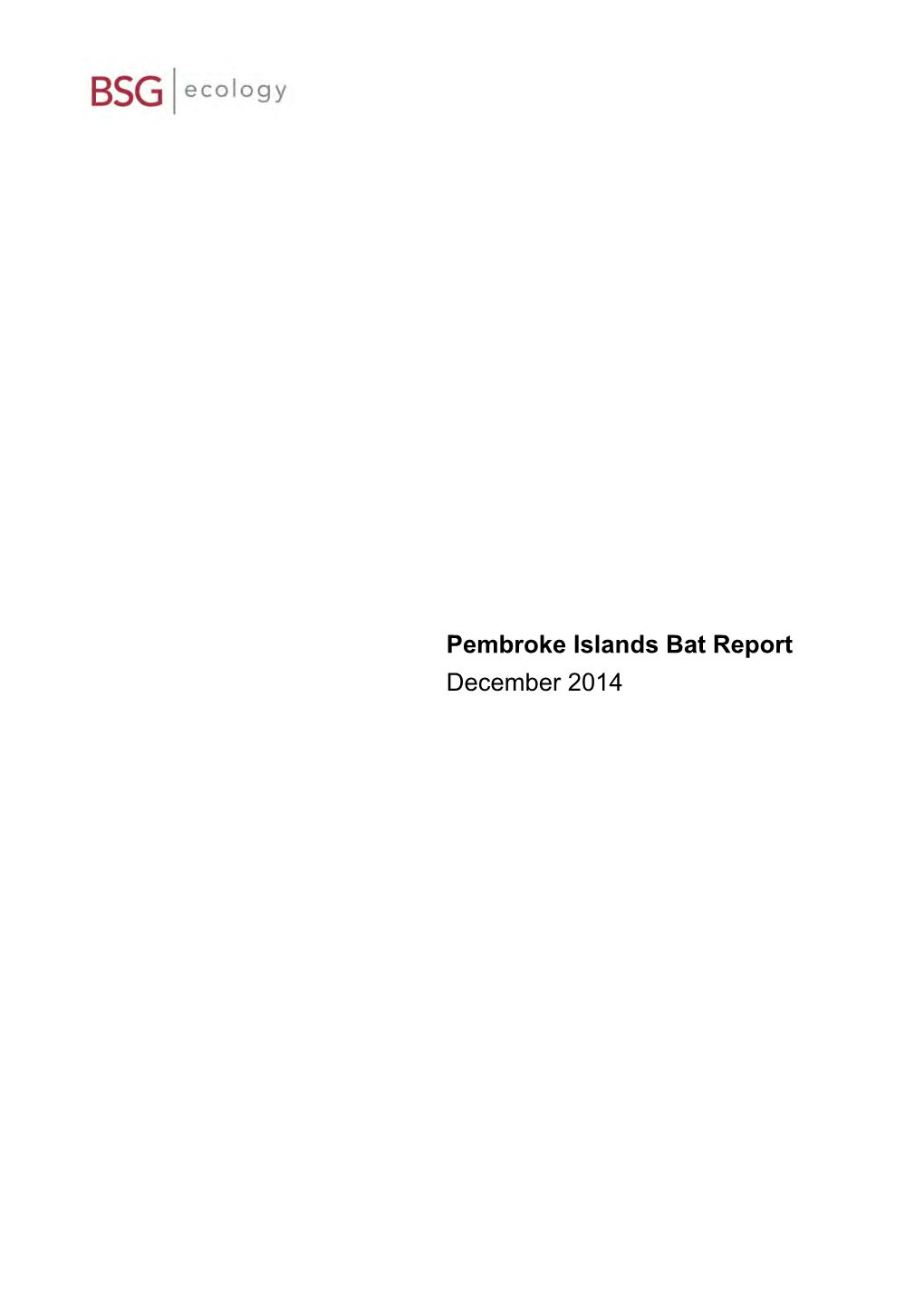 Pembroke Islands Bat Report December 2014
