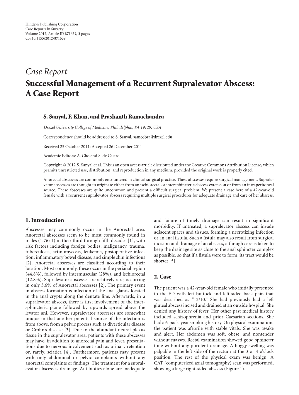 Successful Management of a Recurrent Supralevator Abscess: Acasereport