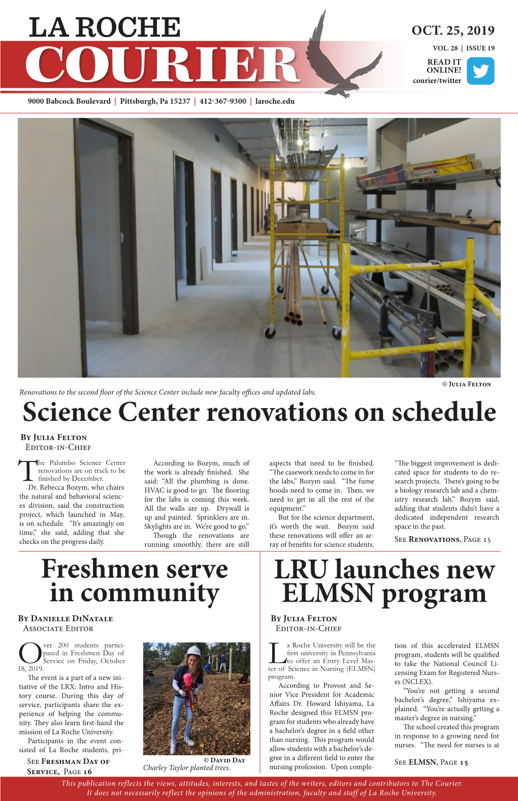 Science Center Renovations on Schedule Freshmen Serve in Community LRU Launches New ELMSN Program