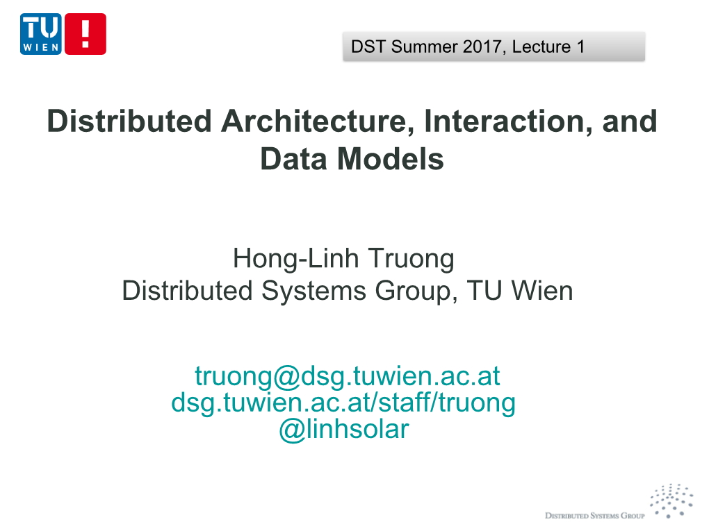 Distributed Architecture, Interaction, and Data Models