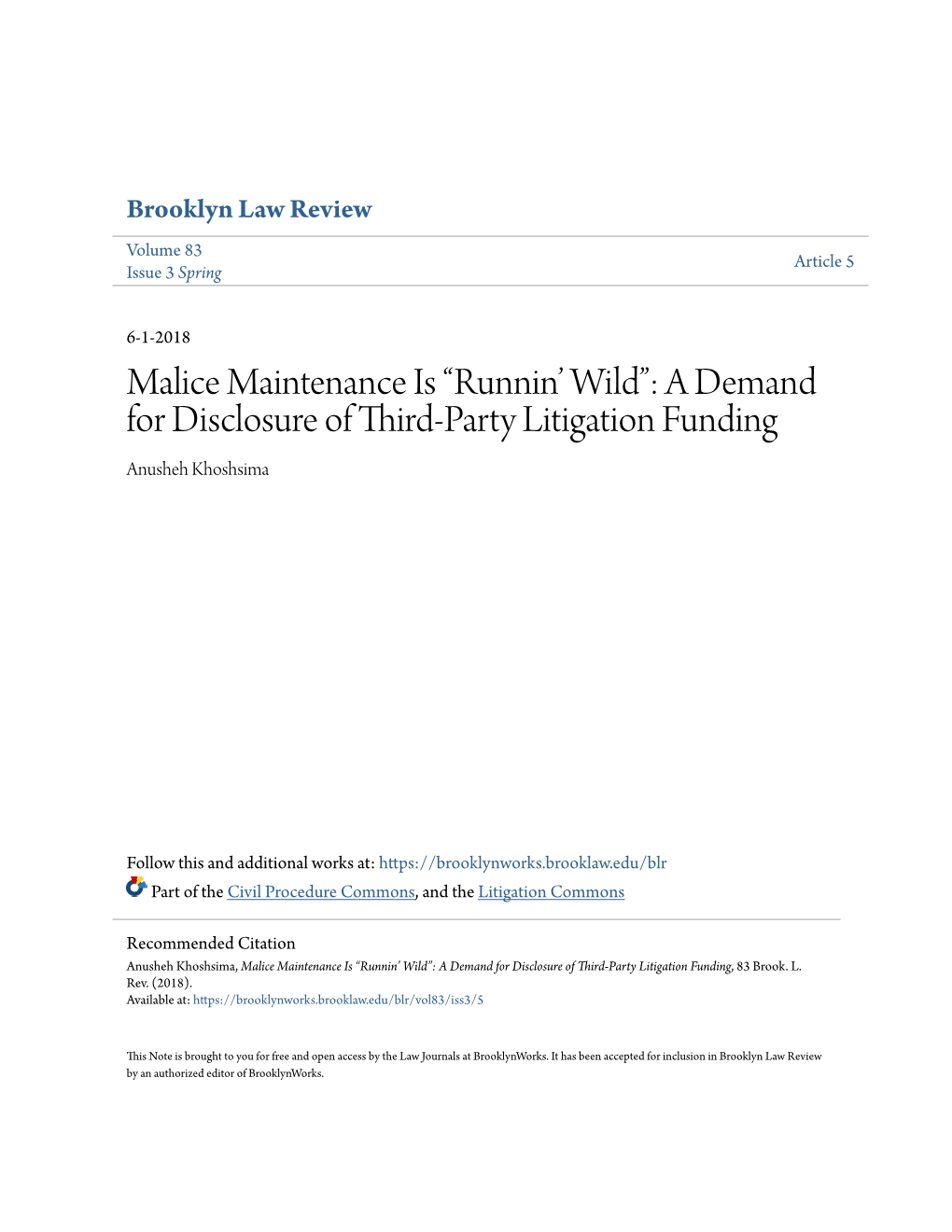 A Demand for Disclosure of Third-Party Litigation Funding Anusheh Khoshsima