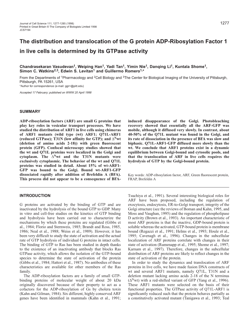 The Distribution and Translocation of the G Protein ADP-Ribosylation Factor 1 in Live Cells Is Determined by Its Gtpase Activity