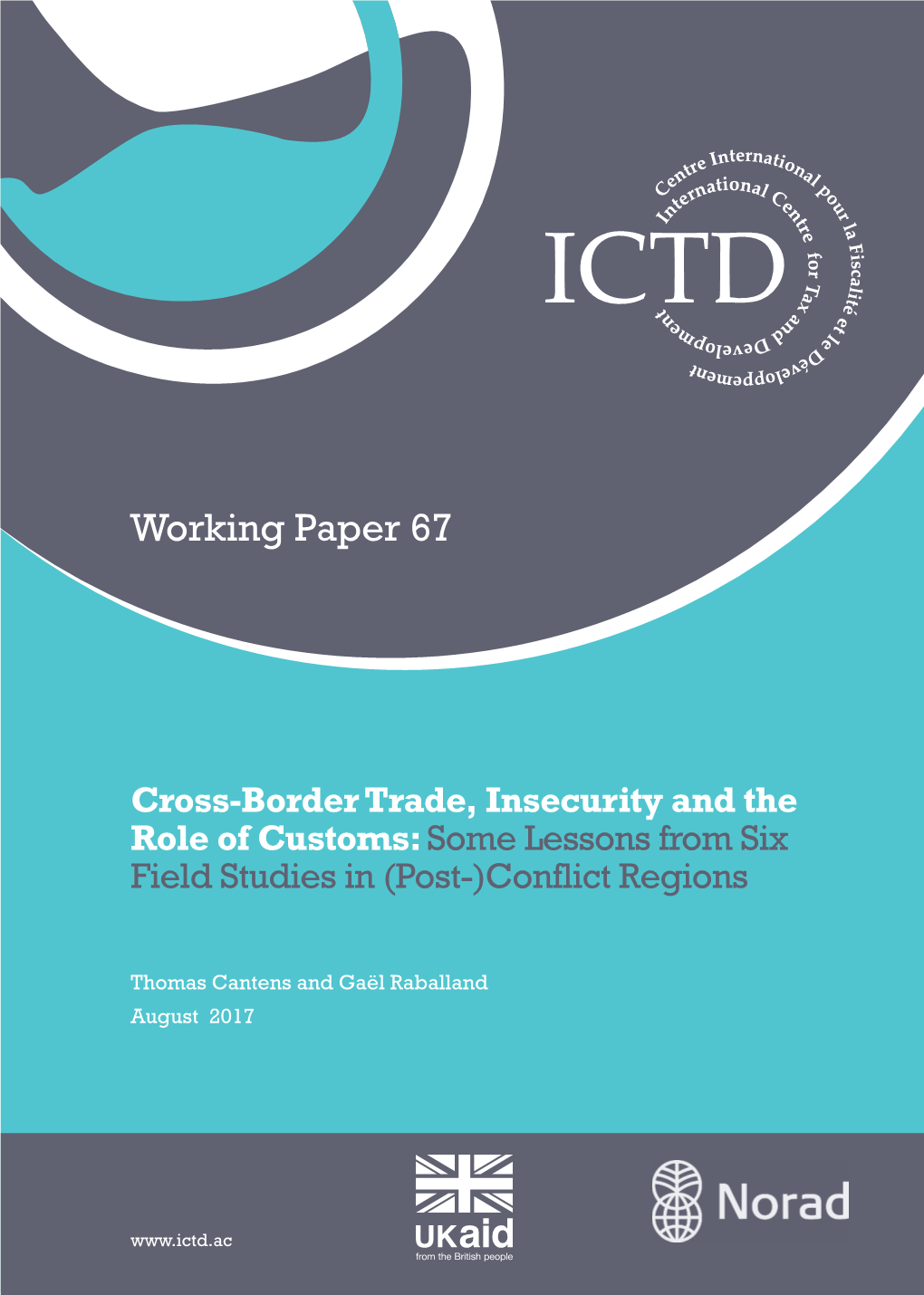 Cross-Border Trade, Insecurity and the Role of Customs: Some Lessons from Six Field Studies in (Post-)Conflict Regions