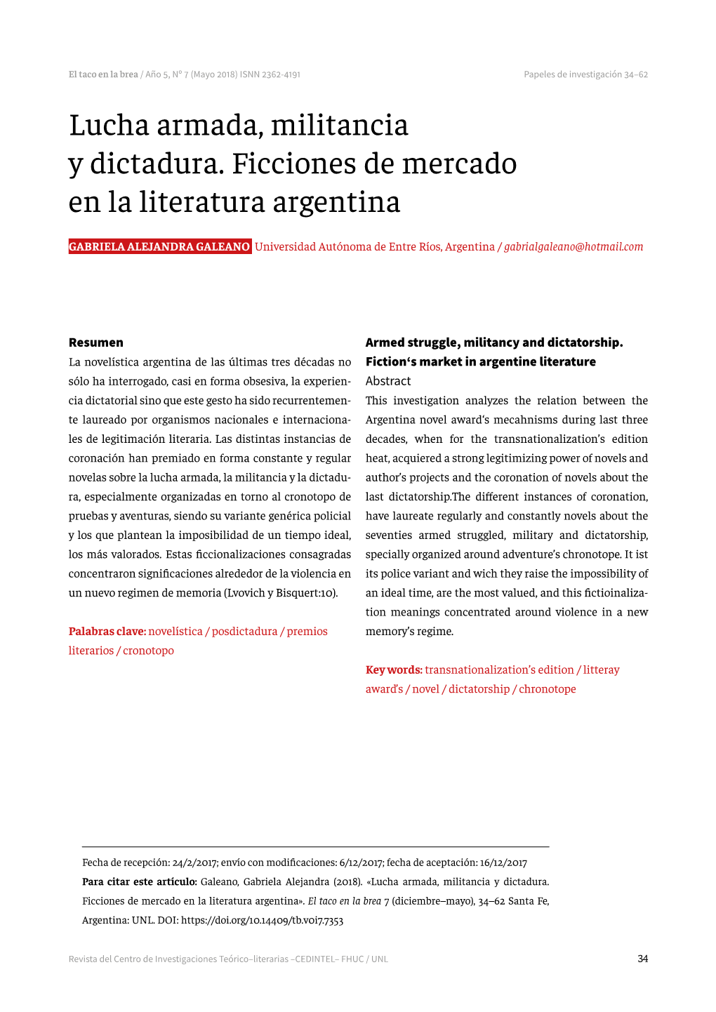 Lucha Armada, Militancia Y Dictadura. Ficciones De Mercado En La Literatura Argentina