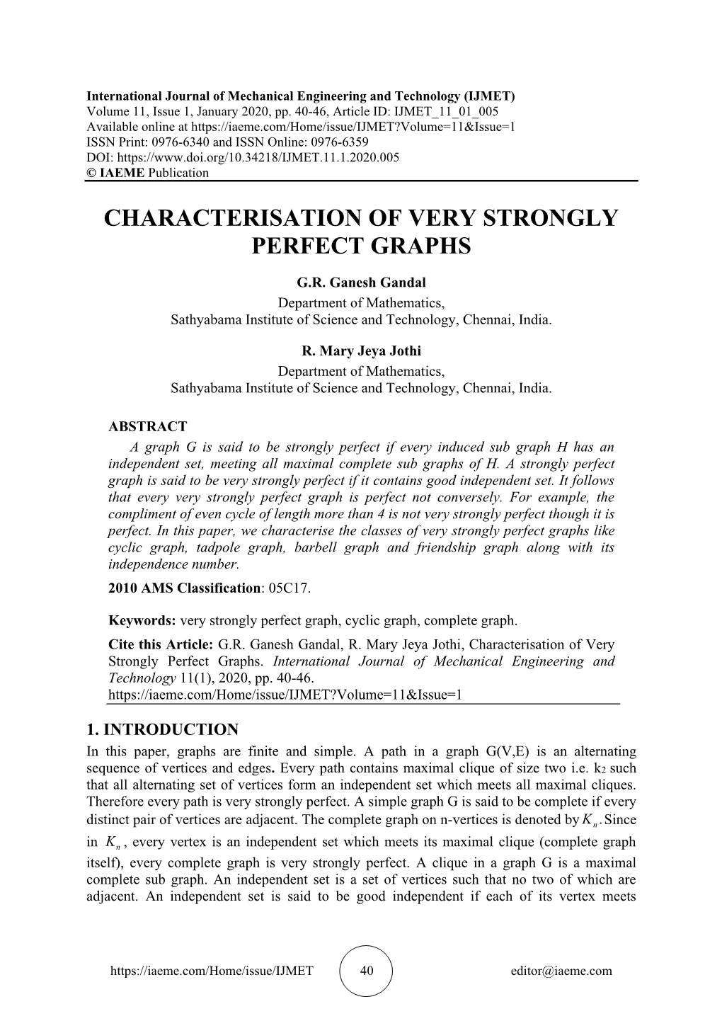 Characterisation of Very Strongly Perfect Graphs