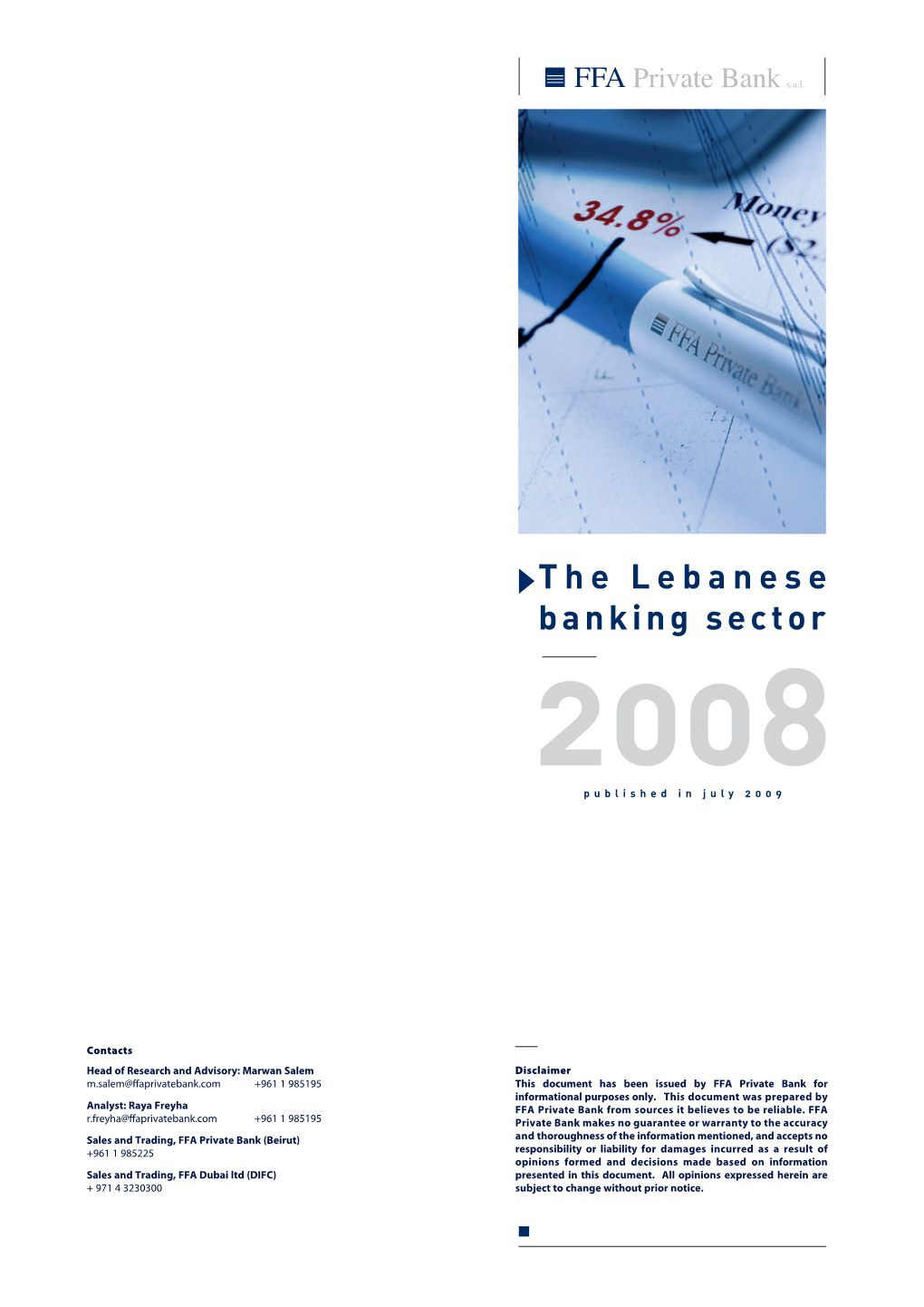 The Lebanese Banking Sector 2008