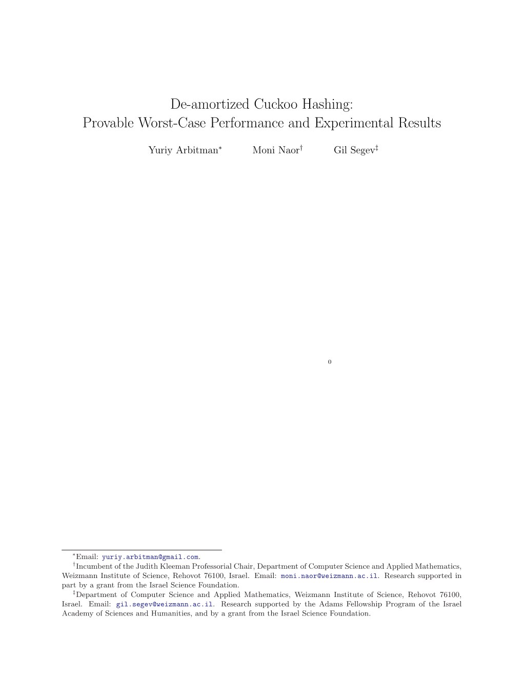 De-Amortized Cuckoo Hashing: Provable Worst-Case Performance and Experimental Results