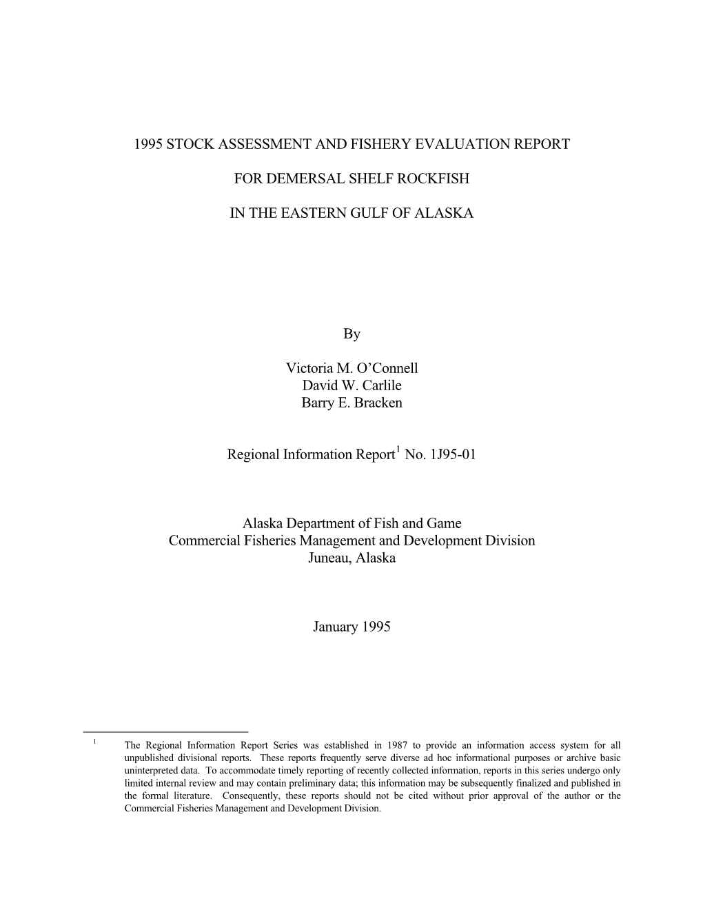 1995 Stock Assessment and Fishery Evaluation Report for Demersal Shelf Rockfish in the Eastern Gulf of Alaska