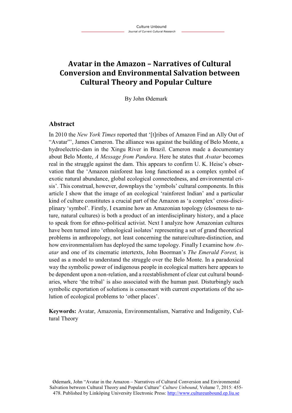 Avatar in the Amazon – Narratives of Cultural Conversion and Environmental Salvation Between Cultural Theory and Popular Culture