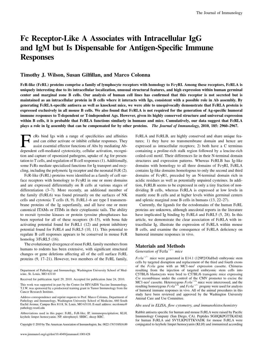 For Antigen-Specific Immune Responses Dispensable Intracellular Igg and Igm but Is Fc Receptor-Like a Associates With