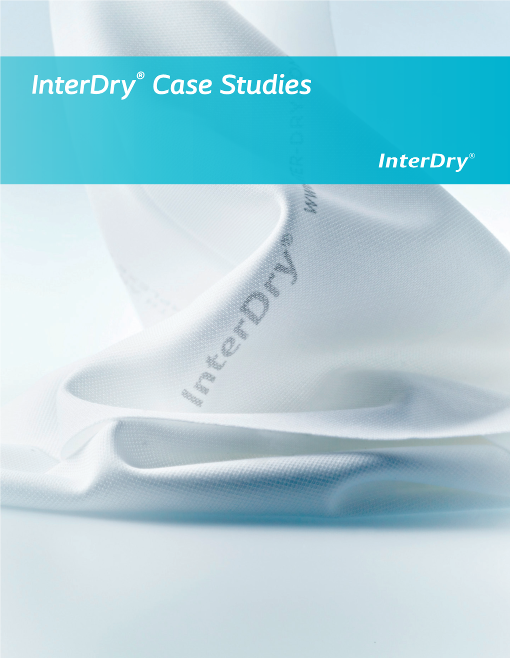 Interdry® Case Studies the Challenges of Skin Fold Management