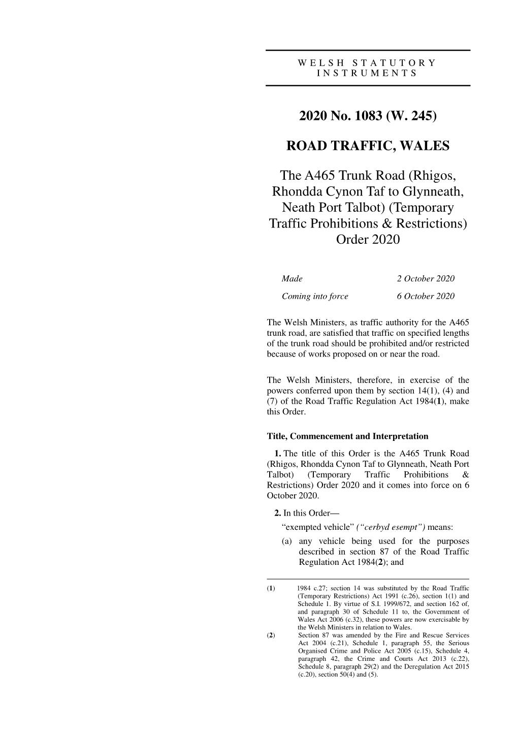 The A465 Trunk Road (Rhigos, Rhondda Cynon Taf to Glynneath, Neath Port Talbot) (Temporary Traffic Prohibitions & Restrictions) Order 2020