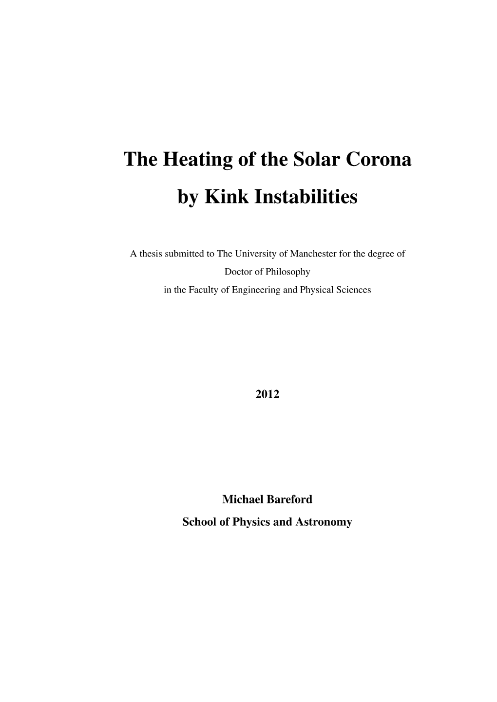 The Heating of the Solar Corona by Kink Instabilities