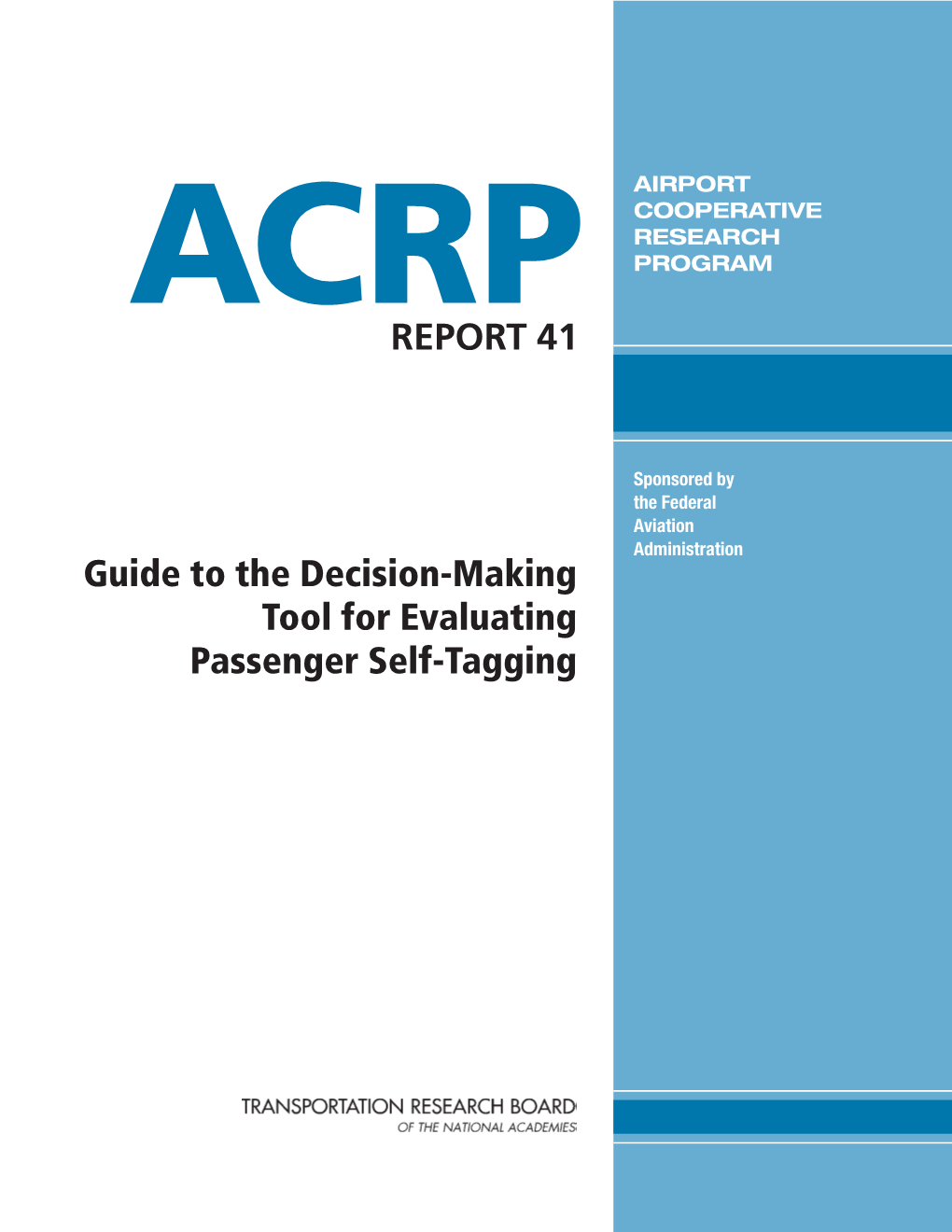 ACRP Report 41 – Guide to the Decision-Making Tool For