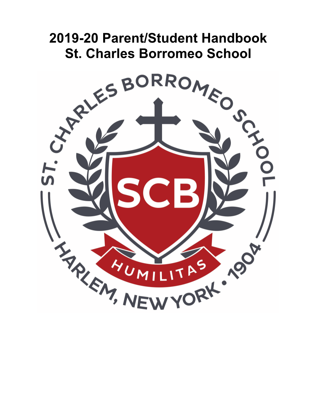 2019-20 Parent/Student Handbook St. Charles Borromeo School