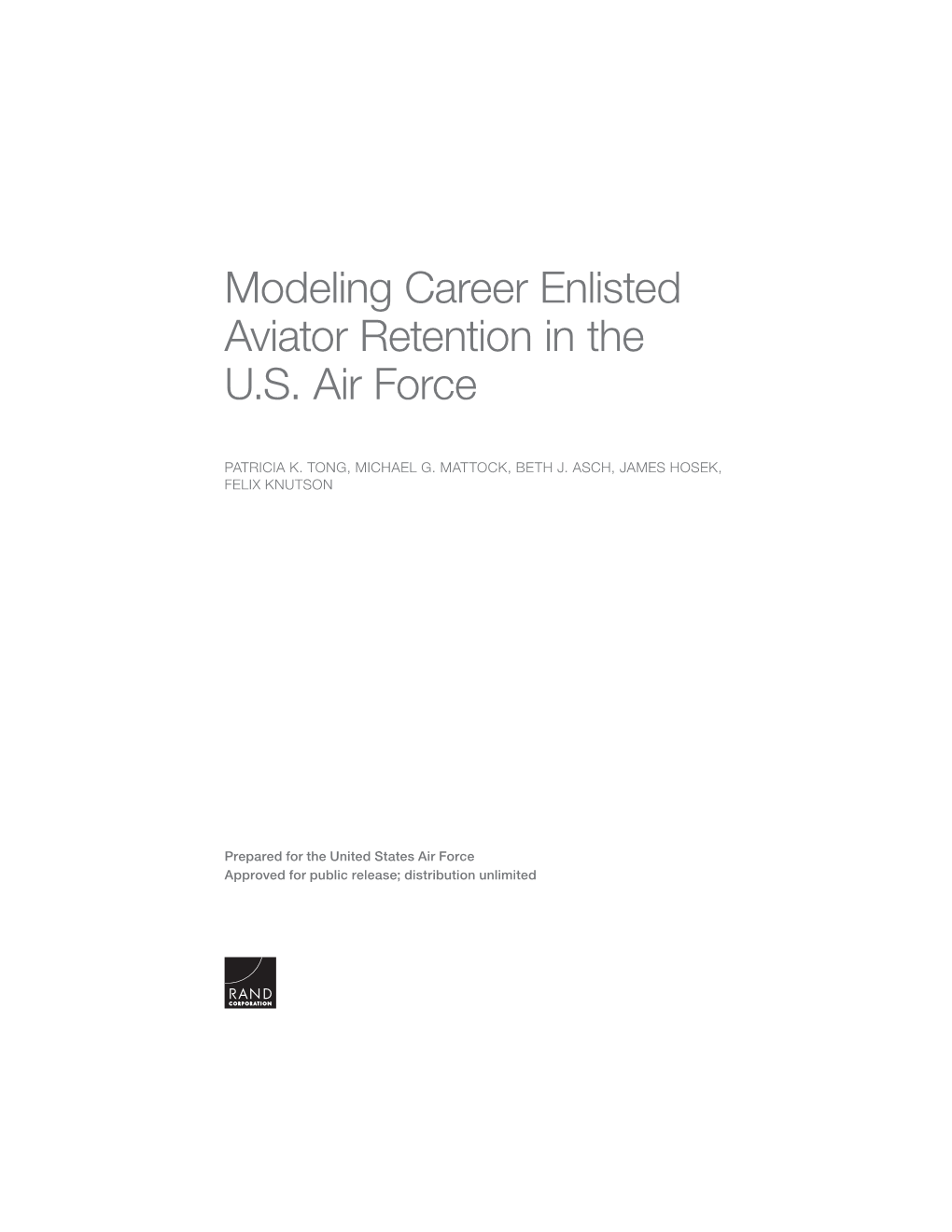Modeling Career Enlisted Aviator Retention in the U.S. Air Force