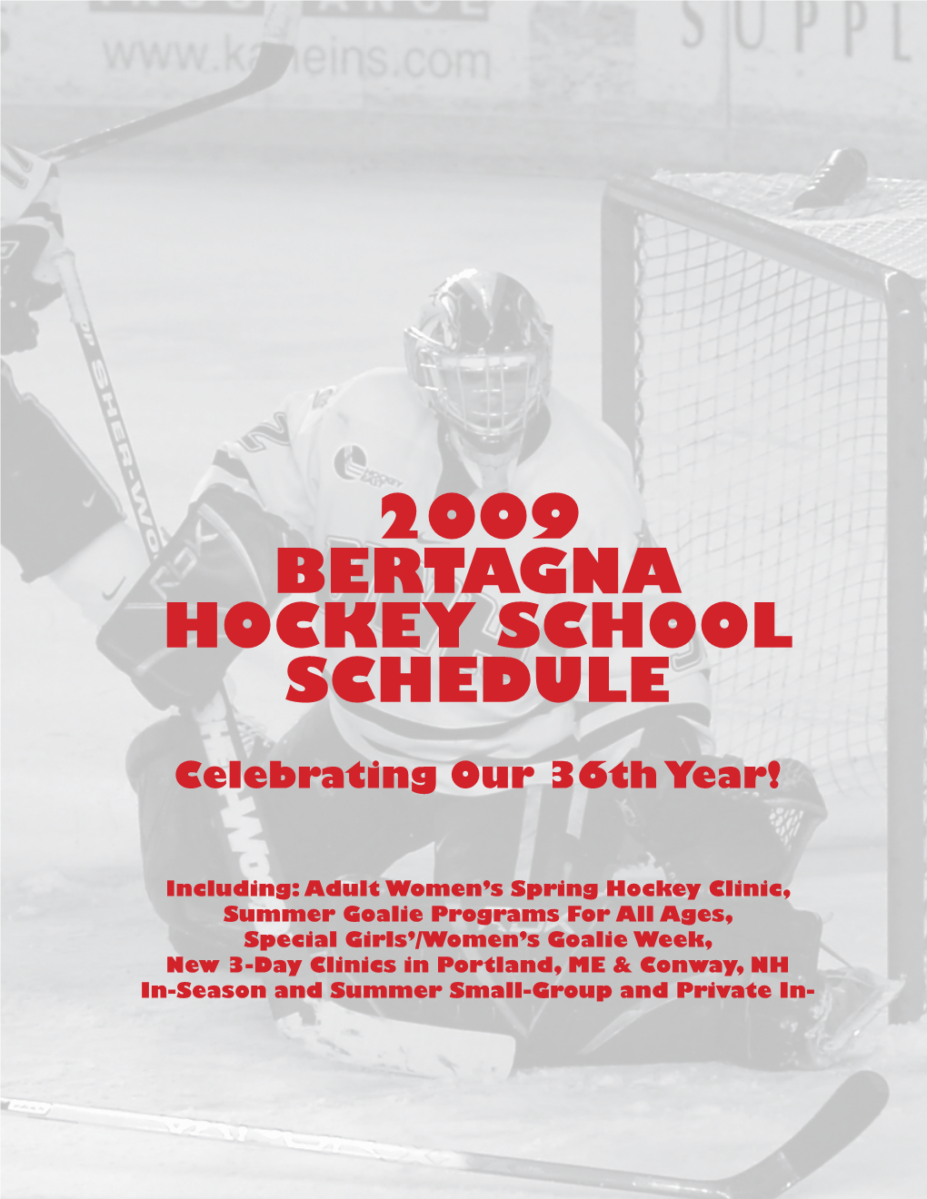 2009 Bertagna Hockey School Schedule