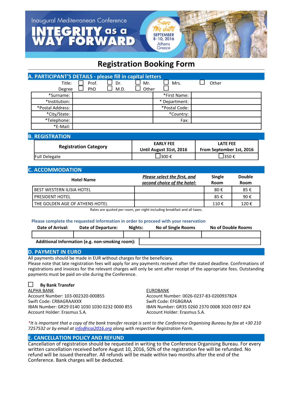 A. PARTICIPANT's DETAILS - Please Fill in Capital Letters