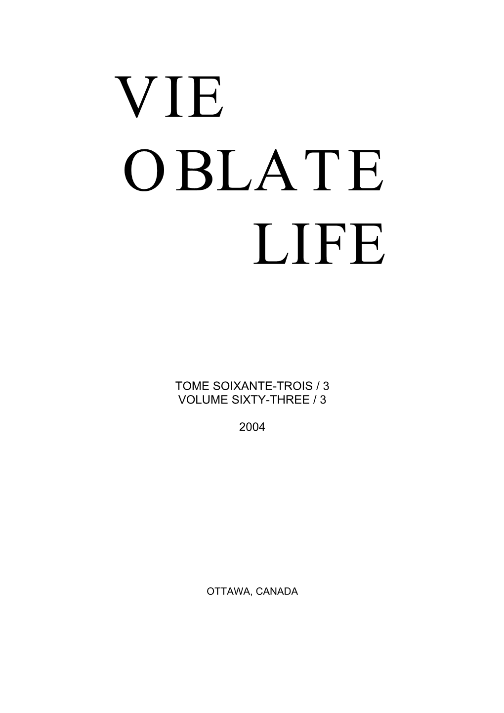 Tome Soixante-Trois / 3 Volume Sixty-Three / 3 2004