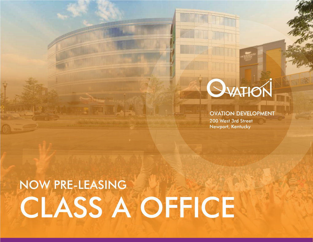 Now Pre-Leasing Class a Office