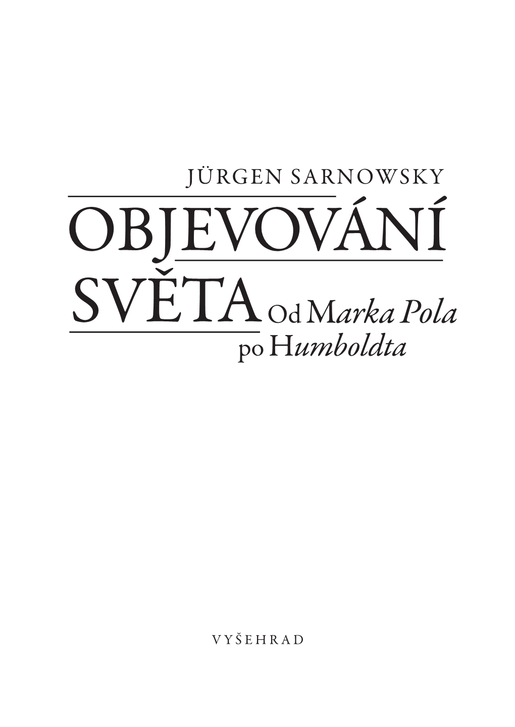 SVĚTA Od Marka Pola Po Humboldta