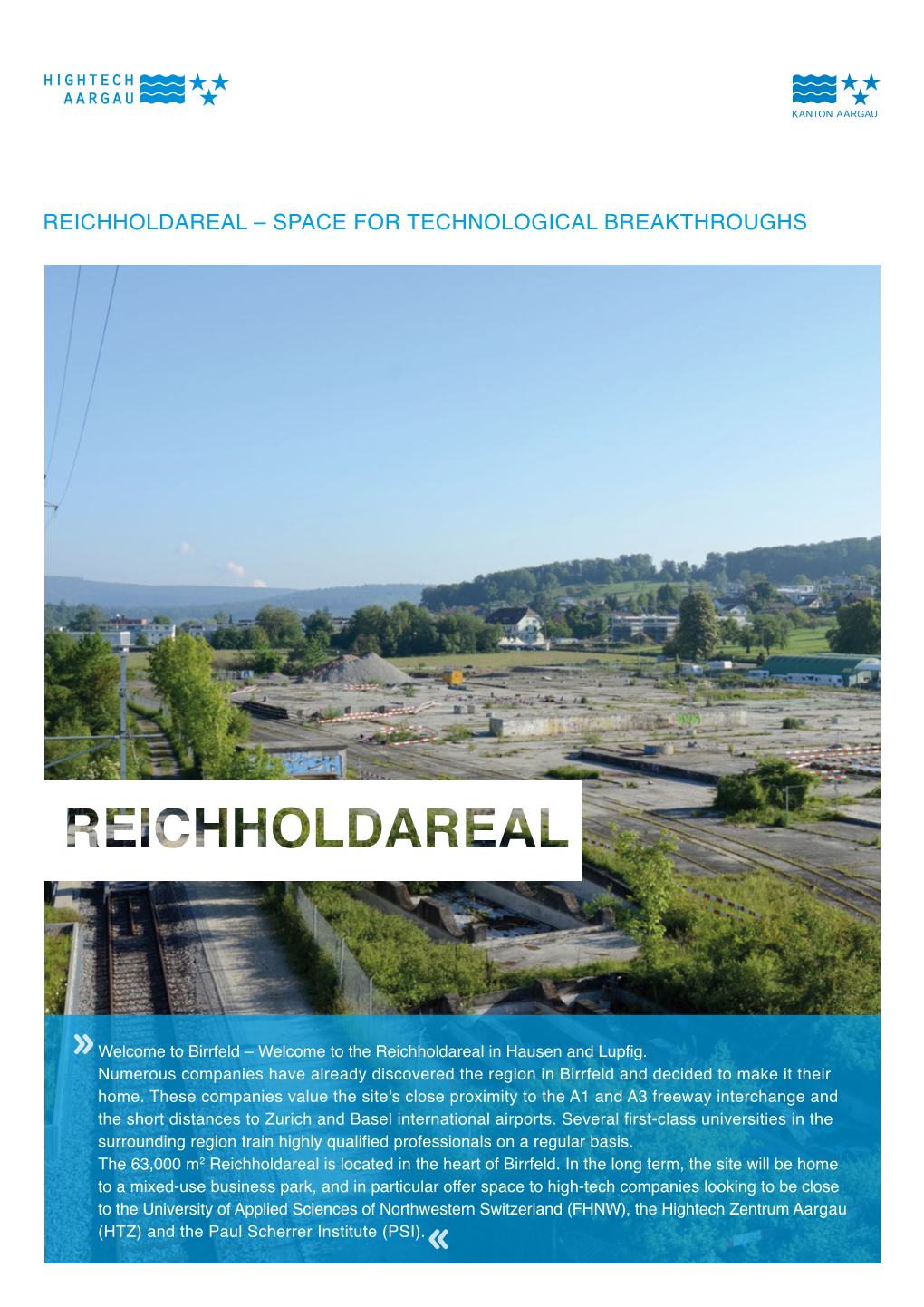 Reichholdareal – Space for TECHNOLOGICAL BREAKTHROUGHS