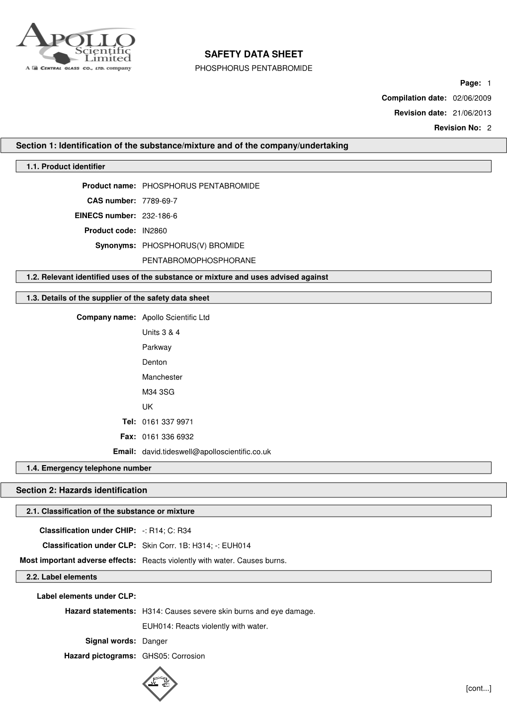 SAFETY DATA SHEET PHOSPHORUS PENTABROMIDE Page: 1 Compilation Date: 02/06/2009 Revision Date: 21/06/2013 Revision No: 2