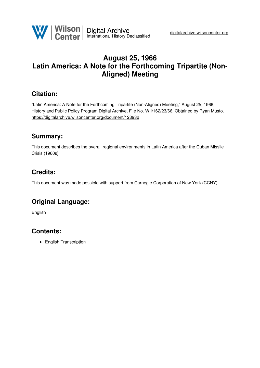 August 25, 1966 Latin America: a Note for the Forthcoming Tripartite (Non- Aligned) Meeting