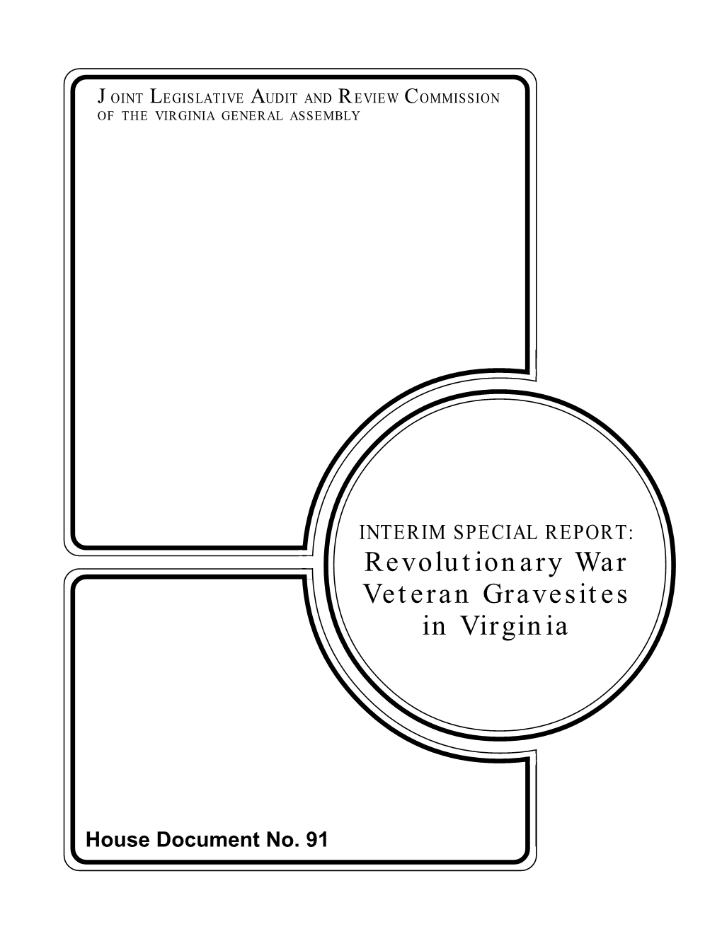 INTERIM SPECIAL REPORT: Revolutionary War Veteran Gravesites in Virginia