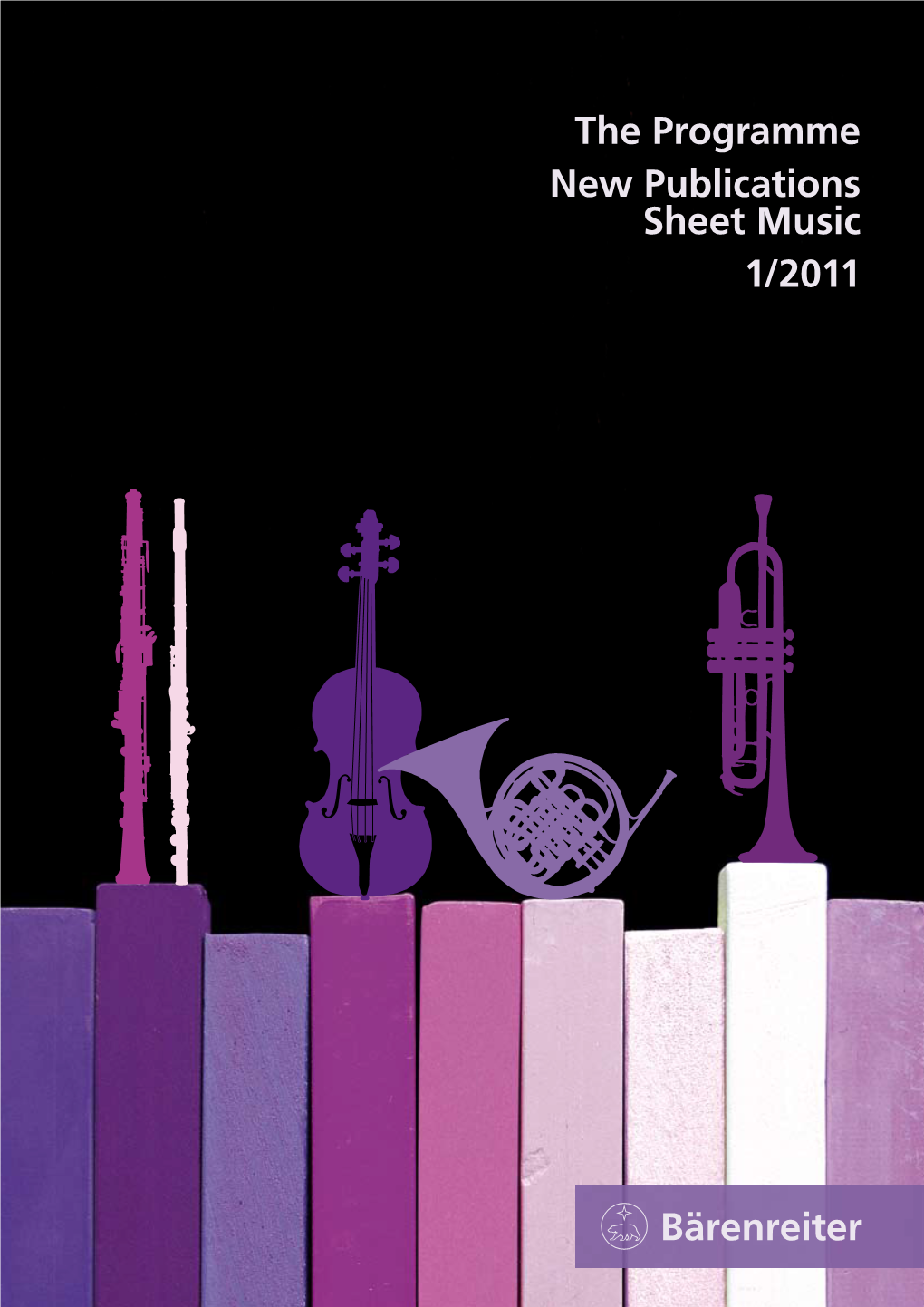 The Programme New Publications Sheet Music 1/2011 Bärenreiter