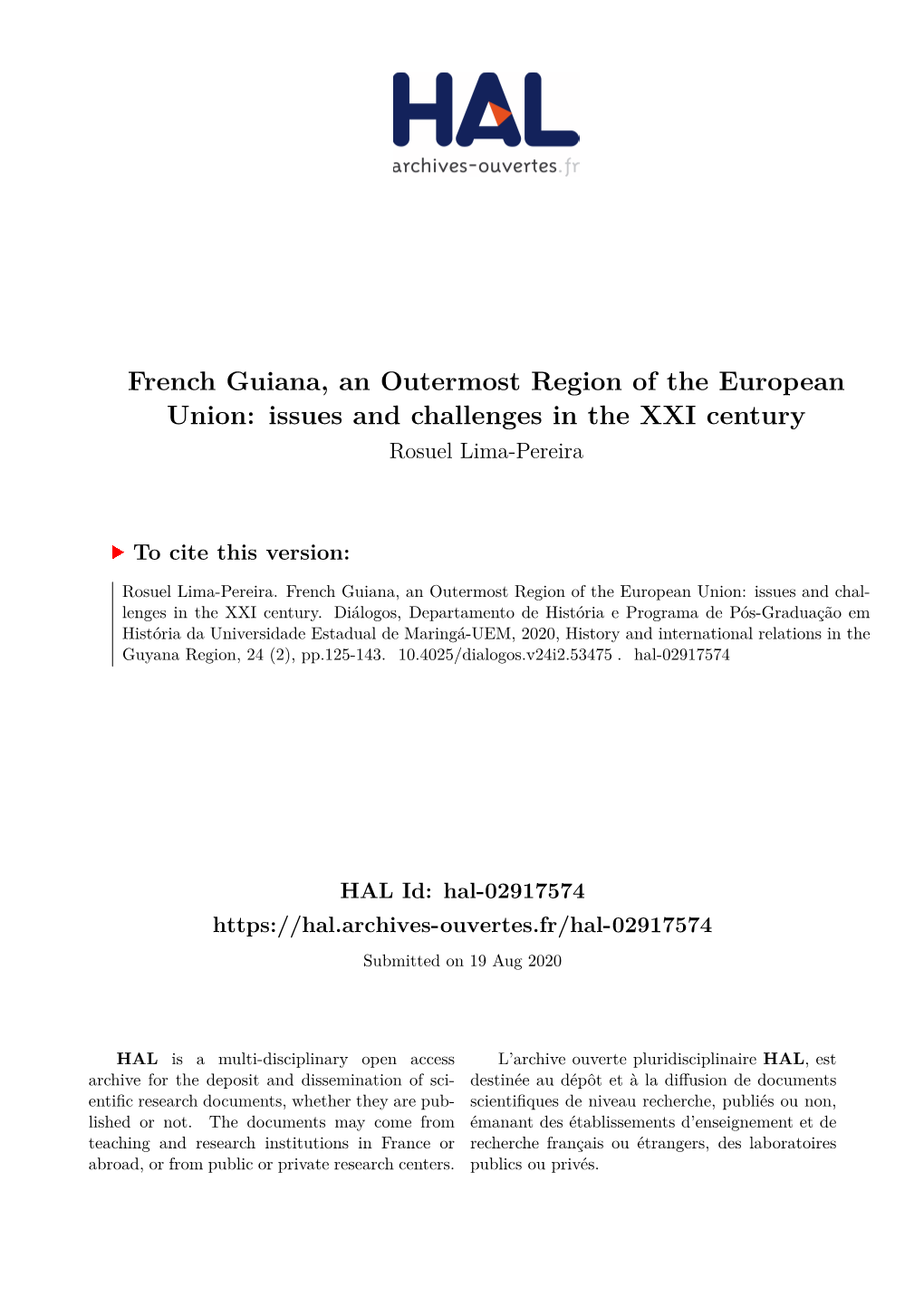 French Guiana, an Outermost Region of the European Union: Issues and Challenges in the XXI Century Rosuel Lima-Pereira