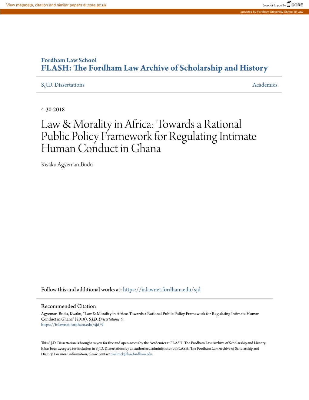 Towards a Rational Public Policy Framework for Regulating Intimate Human Conduct in Ghana Kwaku Agyeman-Budu