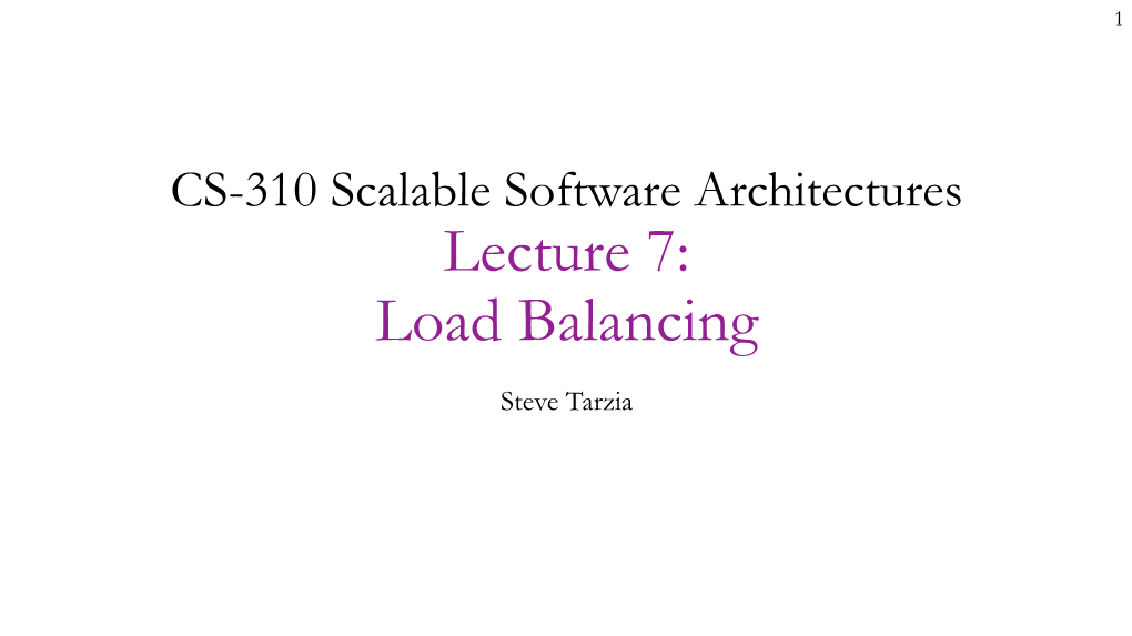 Lecture 7: Load Balancing