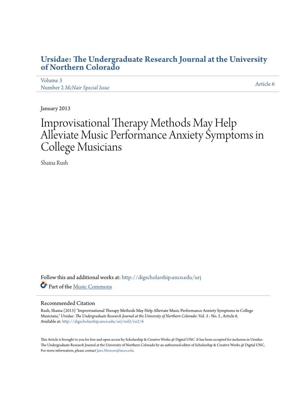 Improvisational Therapy Methods May Help Alleviate Music Performance Anxiety Symptoms in College Musicians Shaina Rush