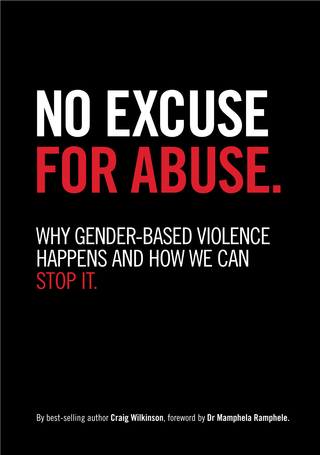 No Excuse for Abuse