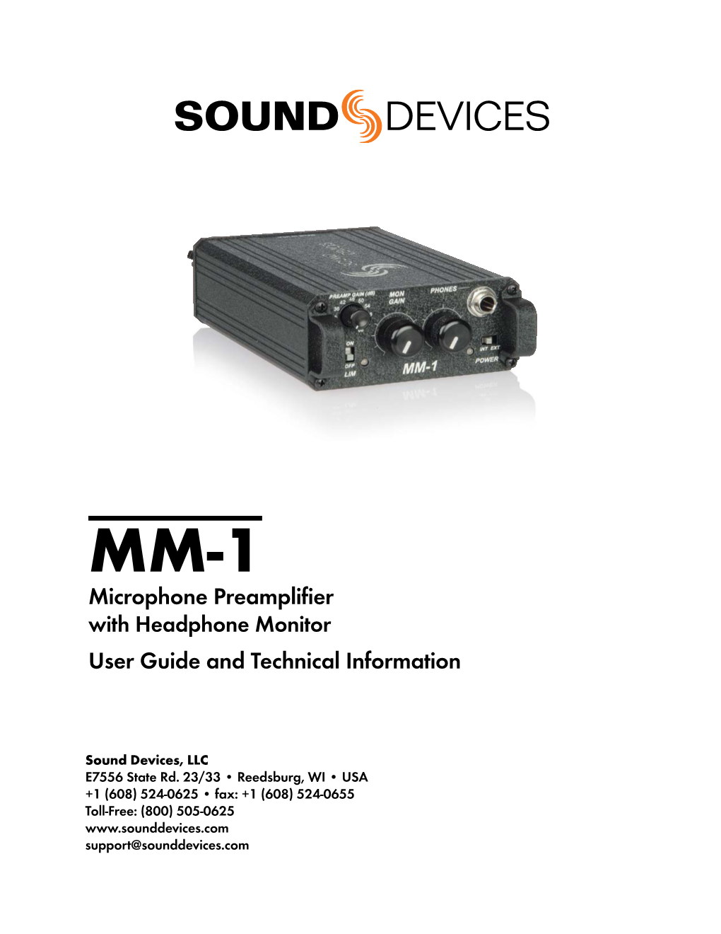 MM-1 Microphone Preamplifier with Headphone Monitor User Guide and Technical Information